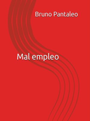 cover image of Mal empleo